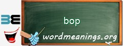 WordMeaning blackboard for bop